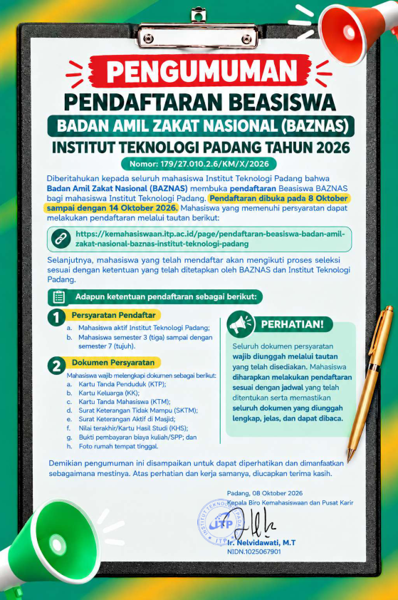 PENDAFTARAN BEASISWA BADAN AMIL ZAKAT NASIONAL (BAZNAS) INSTITUT TEKNOLOGI PADANG